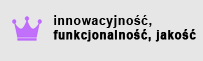 Innowacyjność, funkcjonalność, jakość